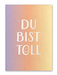 Karte „Du bist toll Typo“